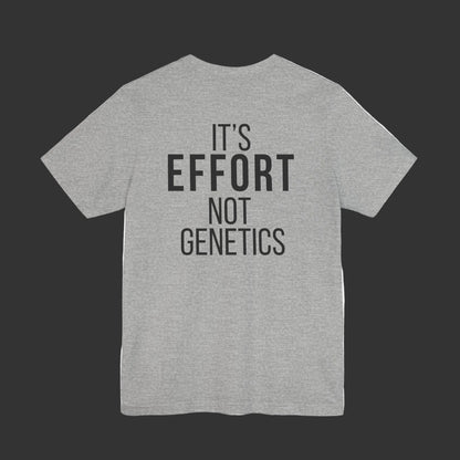 It's Effort Not Genetics